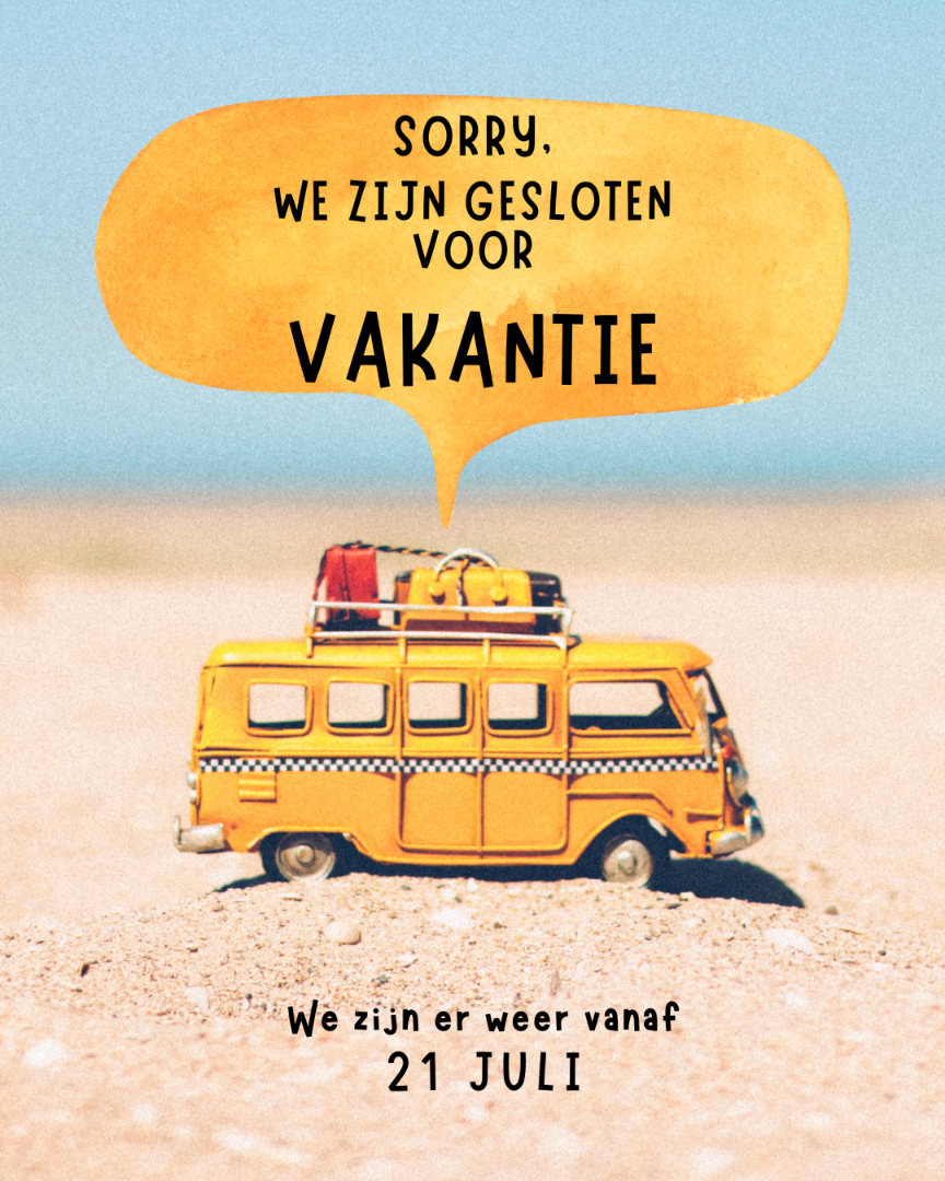 Gesloten wegens vakantie